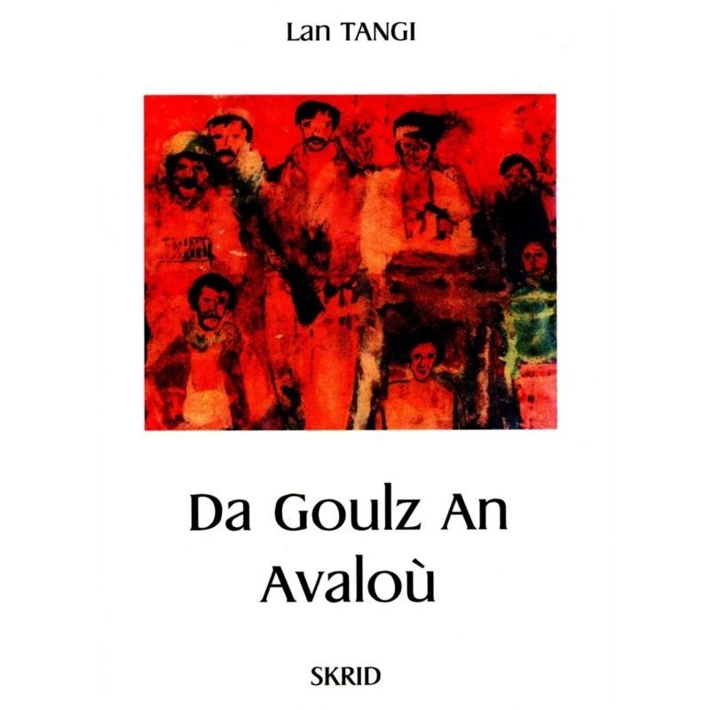 Da goulz an avaloù