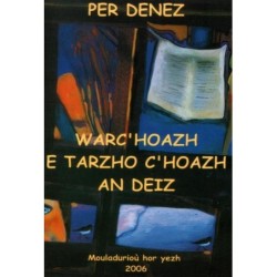 Warc'hoazh e tarzho c'hoazh an deiz