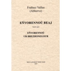Eñvorennoù beaj, heuliet gant Eñvorennoù ur Brezhonegour