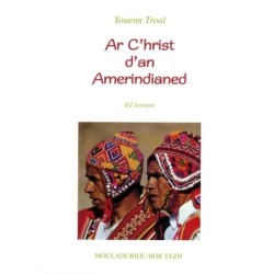 Ar C'hrist d'an Amerindianed - eil levrenn