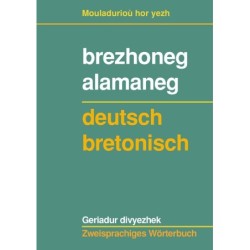 Geriadur brezhoneg-alamaneg hag alamaneg-brezhoneg Bretonisch-deutsches und deutsch-bretonisches wörterbuch