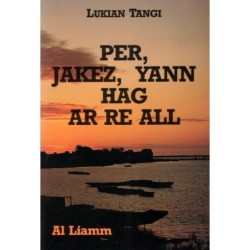 Pêr, Jakez, Yann hag ar re all