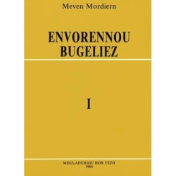 Eñvorennoù bugeliez, Levr 1