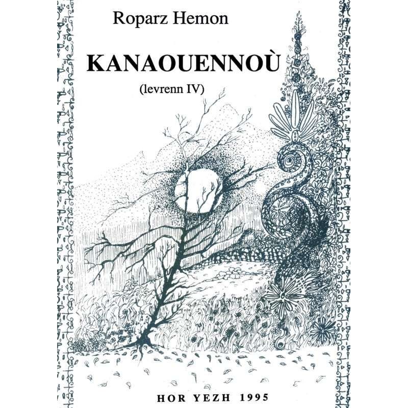 Kanaouennoù IV