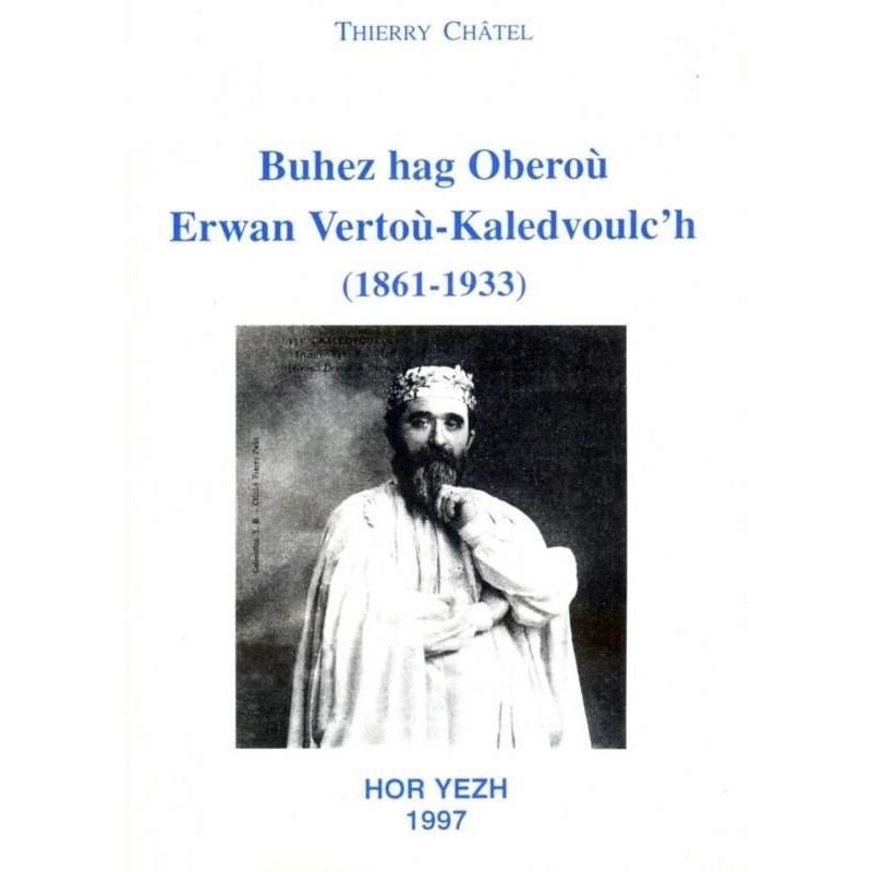 Buhez hag oberoù Erwan Vertou-Kaledvoulc'h
