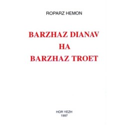 Barzhaz dianav ha Barzhaz troet