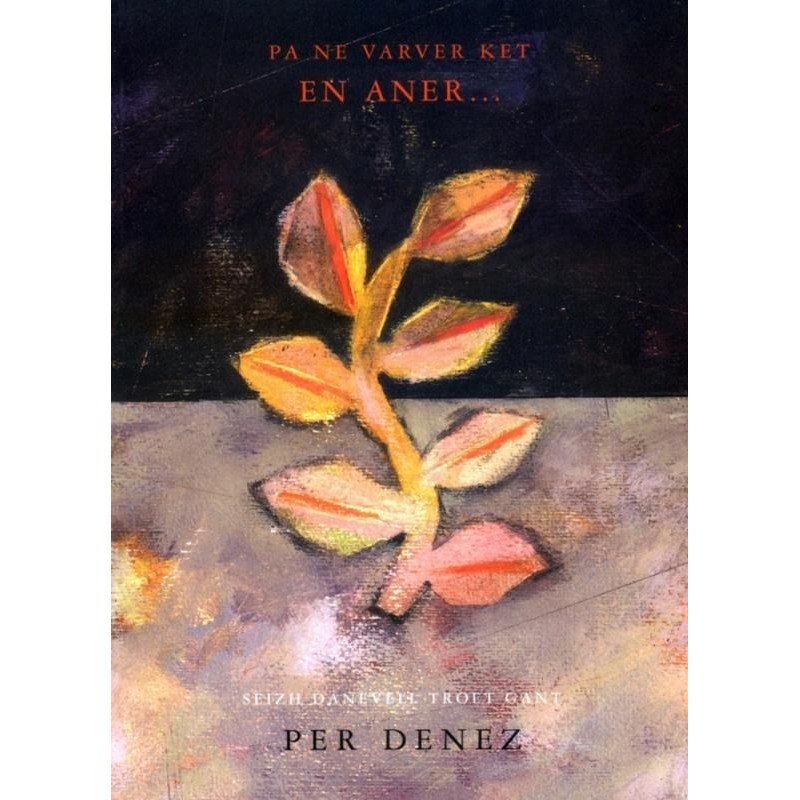 Pa ne varver ket en aner...