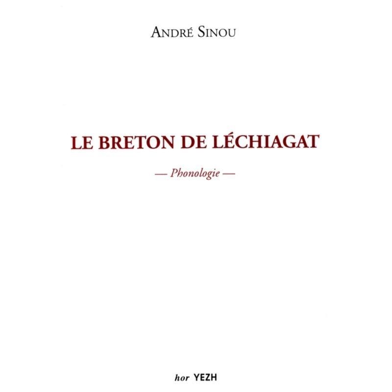 Le breton de Léchiagat - Phonologie