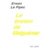 Le breton de Malguenac - Quelques aspects