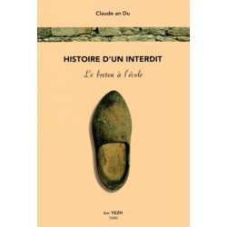 Histoire d'un interdit - Le breton à l'école