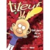 Titeuf (NIV. 8), Roit peoc'h da'm revr !