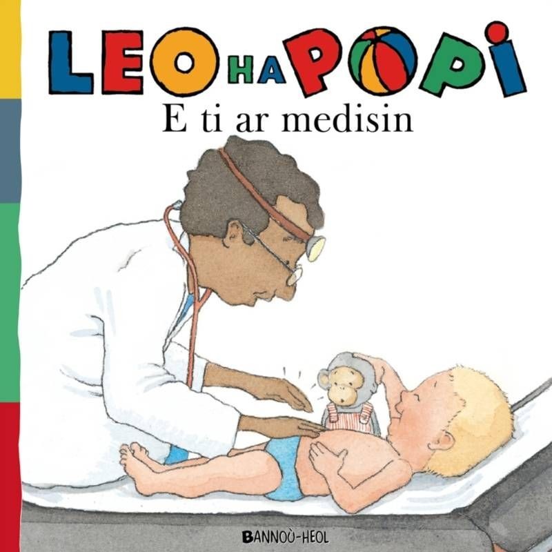 Leo ha Popi, E ti ar medisin