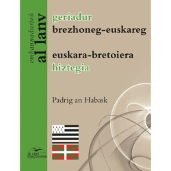 Geriadur brezhoneg-euskareg / euskara-bretoiera hiztegia