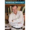 Martial Menard, Ur breur er stourm
