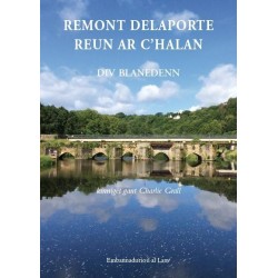 Remont Delaporte, Reun ar C'halan : div blanedenn