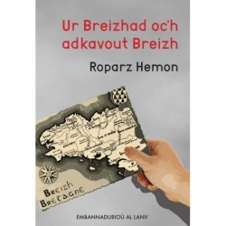 Ur Breizhad oc'h adkavout Breizh