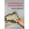 Ur Breizhad oc'h adkavout Breizh