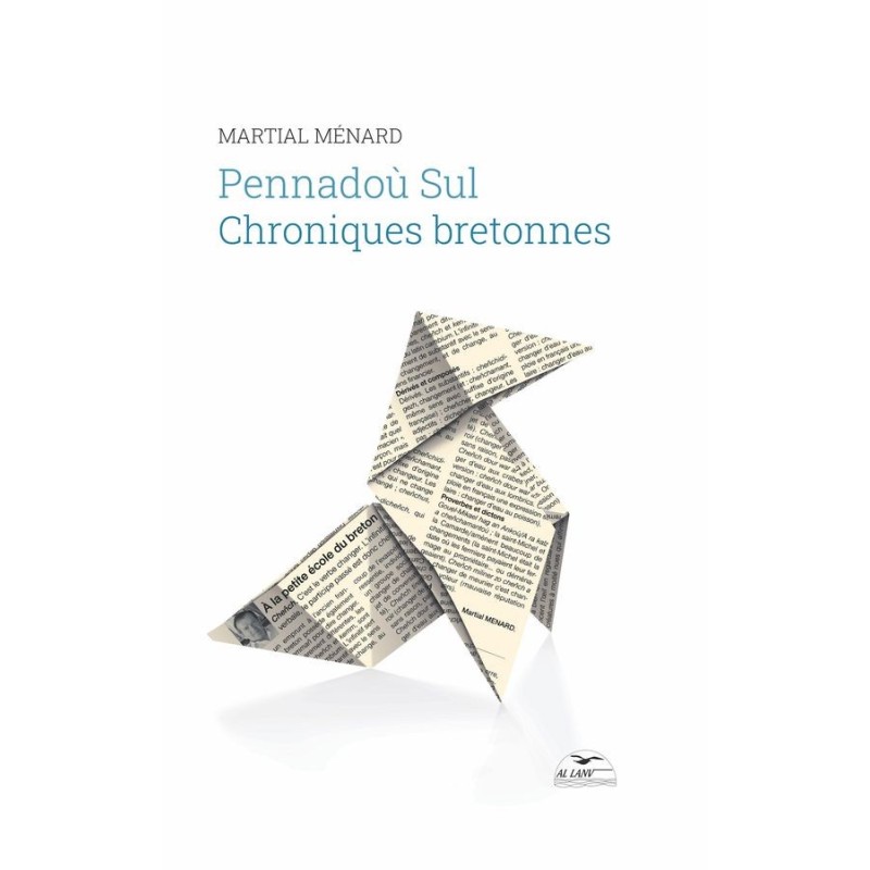 Pennadoù Sul • Chroniques bretonnes