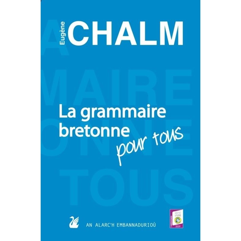 La grammaire bretonne pour tous La grammaire bretonne pour tous