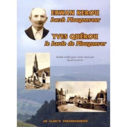Erwan Kerou, barzh Plougonveur