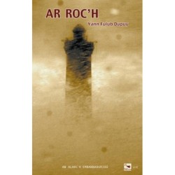 Ar roc'h / Le roc