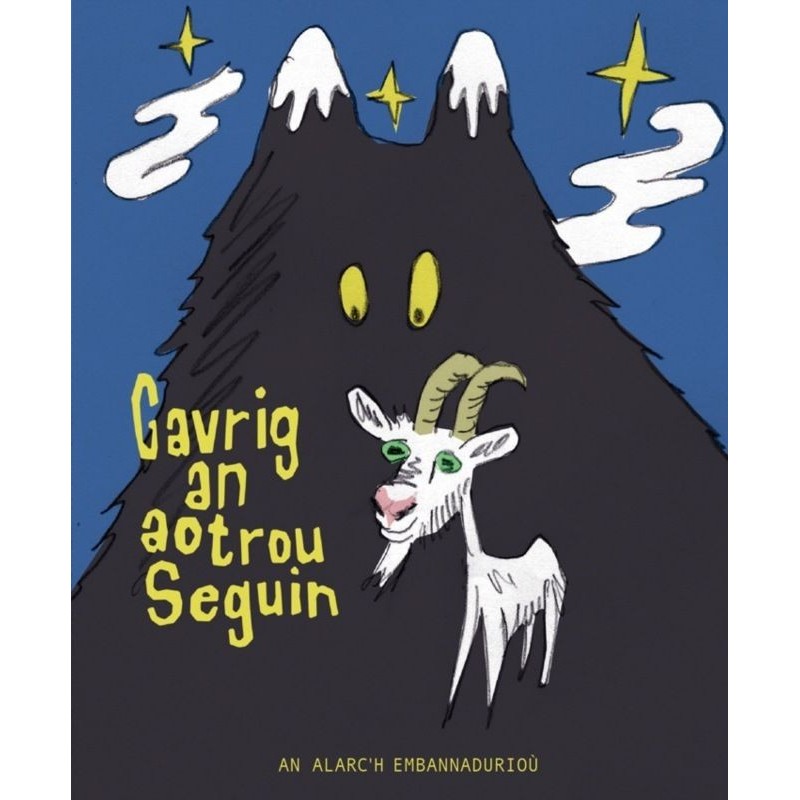 Gavrig an aotrou Seguin Gavrig an aotrou Seguin