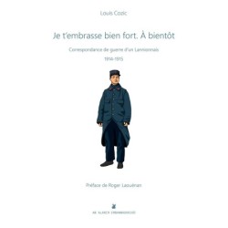 Je t'embrasse bien fort. À bientôt