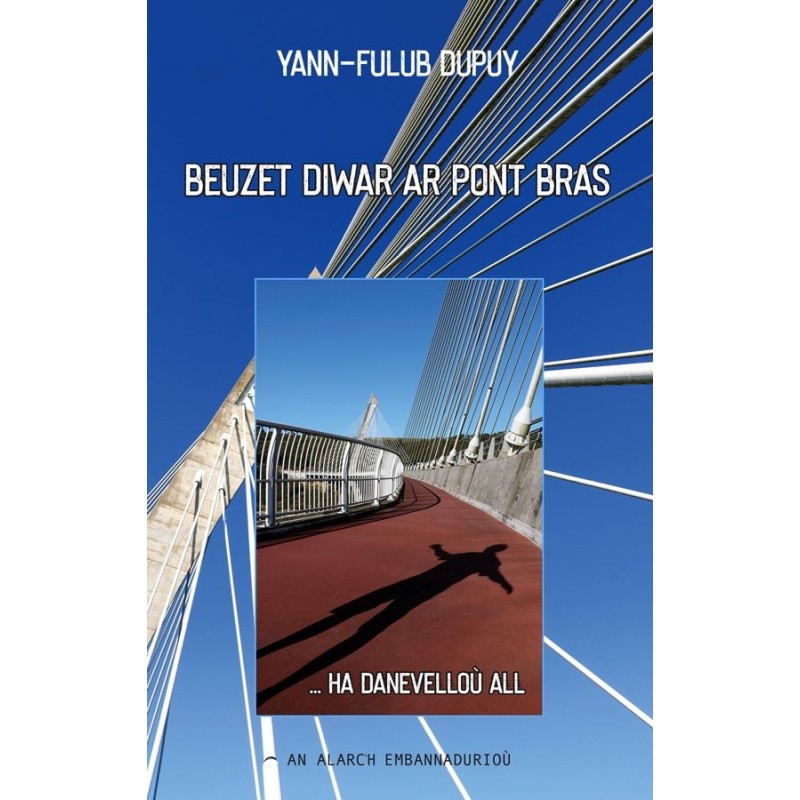 Beuzet diwar ar pont bras