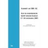 Kaieroù ar CRBC-R2, kan ha barzhoniezh aktoù kollok Karaez 17-18 Gwengolo 2005