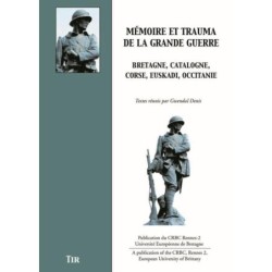 Mémoire et trauma de la grande guerre - Bretagne, Catalogne, Corse, Euskadi, Occitanie