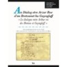 An Dialog etre Arzur Roe d'an Bretounet ha Guynglaff - « Le dialogue entre Arthur roi des Bretons et Guynglaff »