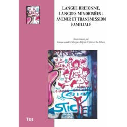 Langue bretonne, langues minorisées: avenir et transmission familiale