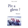 Piv a glevo ?