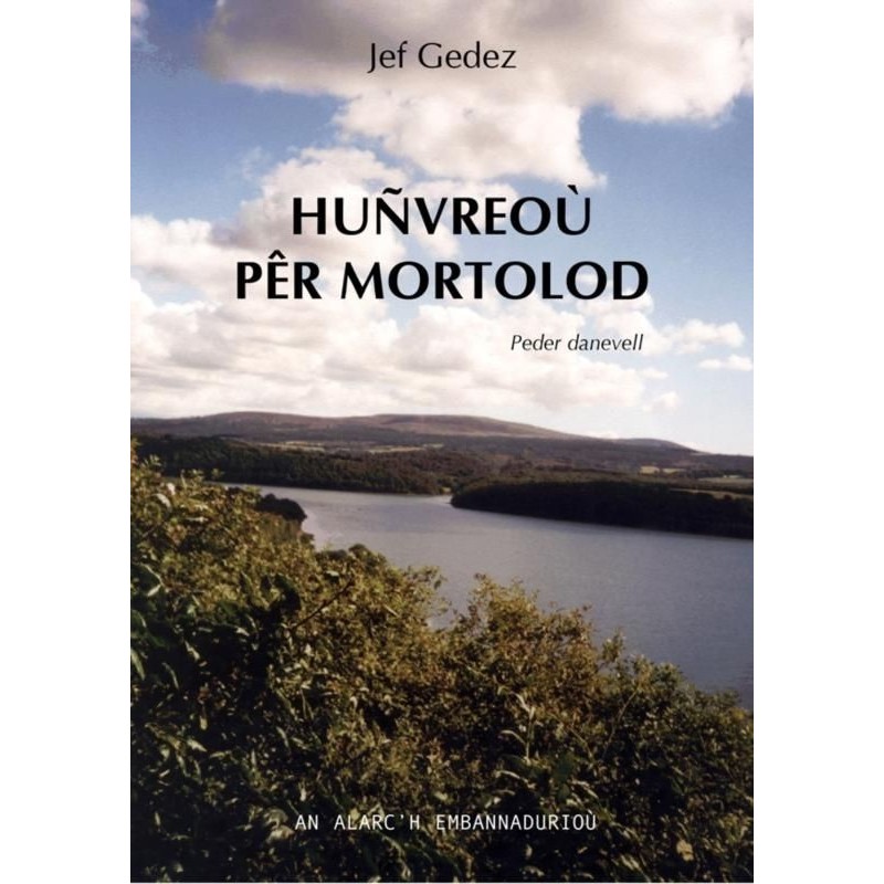 Huñvreoù Pêr Mortolod