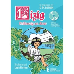Lizig, Priñsezig an dour