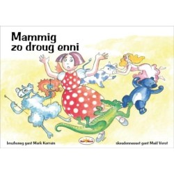 Mammig a zo droug enni