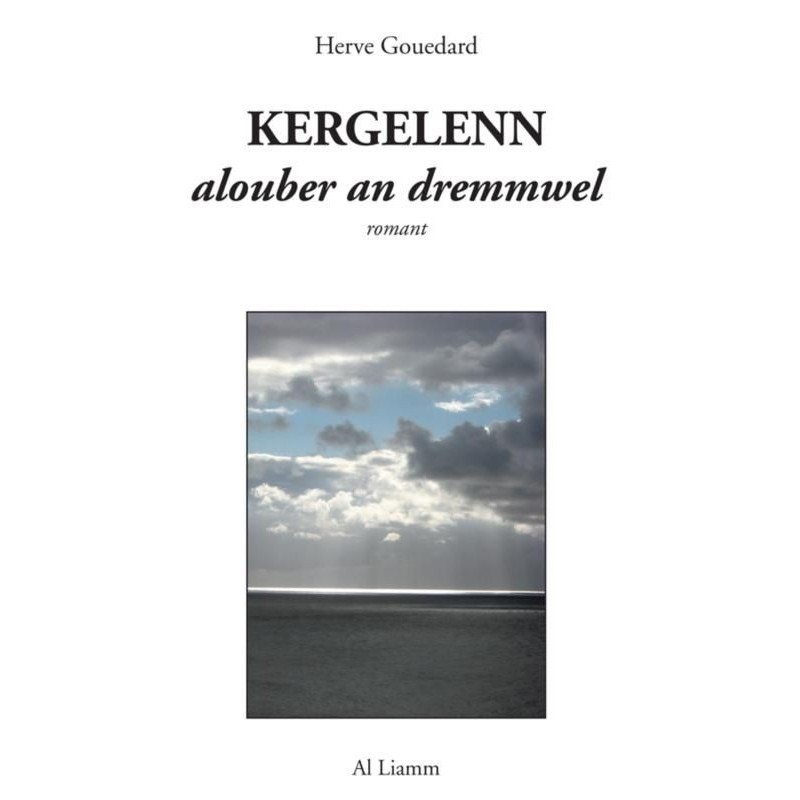 Kergelenn, alouber an dremmwel