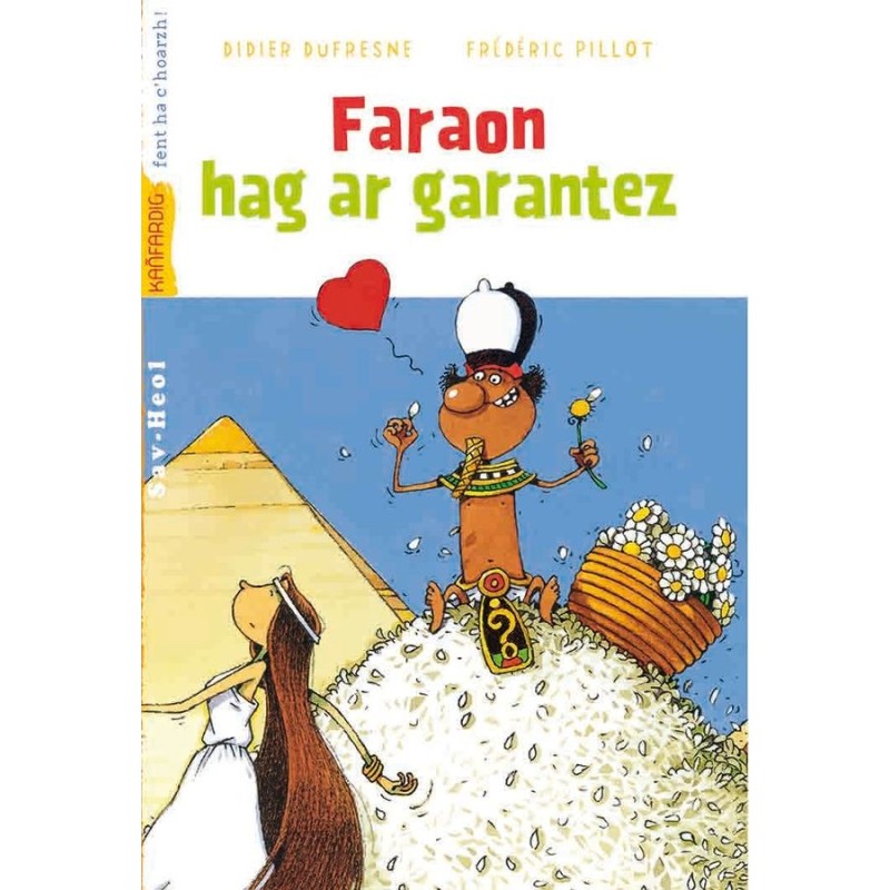 Faraon hag ar garantez