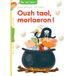 Ouzh taol, morlaeron!