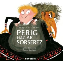 Pêrig hag ar sorserez