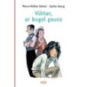 Viktor, ar bugel gouez
