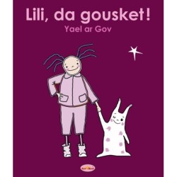 Lili, da gousket!