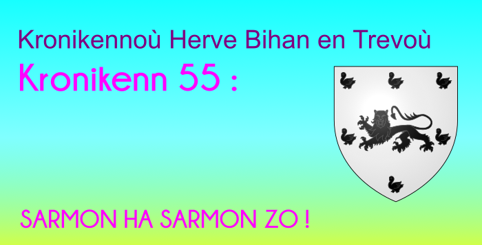 Kronikenn 55: SARMON HA SARMON ZO ! Kronikenn 55: SARMON HA SARMON ZO !